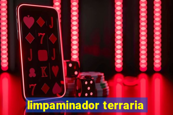 limpaminador terraria