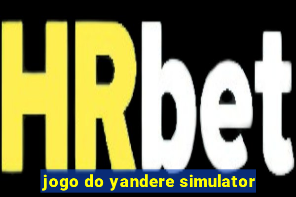 jogo do yandere simulator