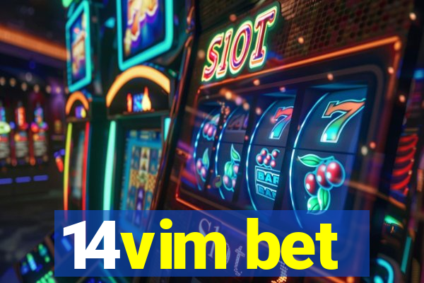 14vim bet
