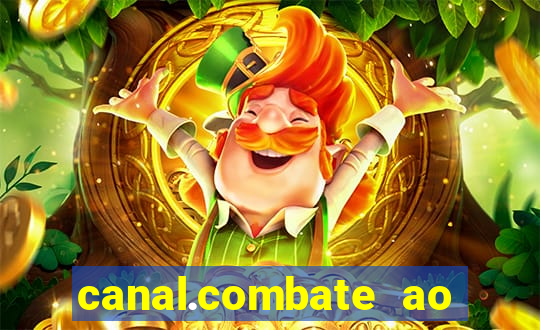 canal.combate ao vivo multicanais