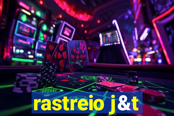 rastreio j&t