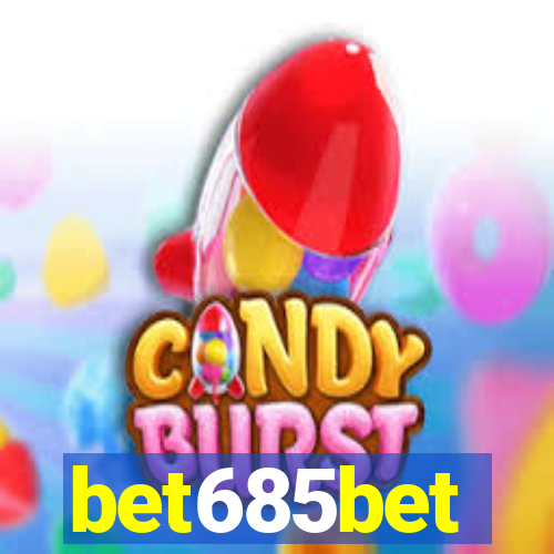 bet685bet