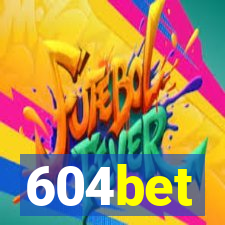 604bet