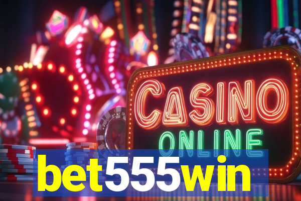 bet555win