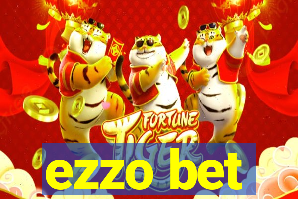 ezzo bet