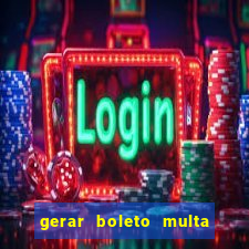gerar boleto multa detran sp