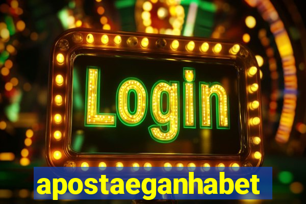 apostaeganhabet