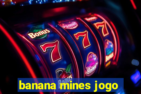 banana mines jogo