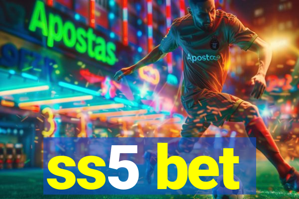 ss5 bet