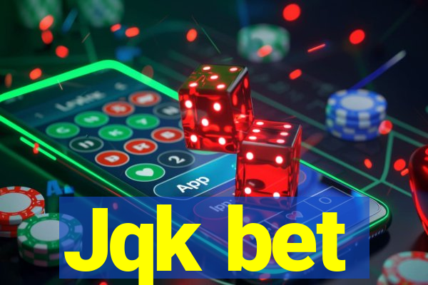 Jqk bet