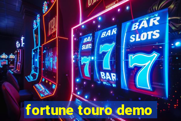 fortune touro demo