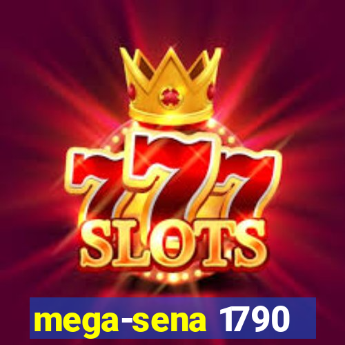 mega-sena 1790