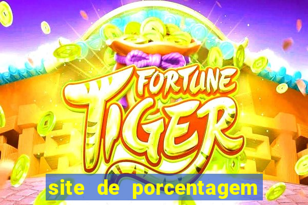 site de porcentagem de jogos slots