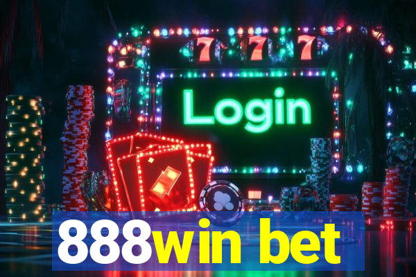 888win bet