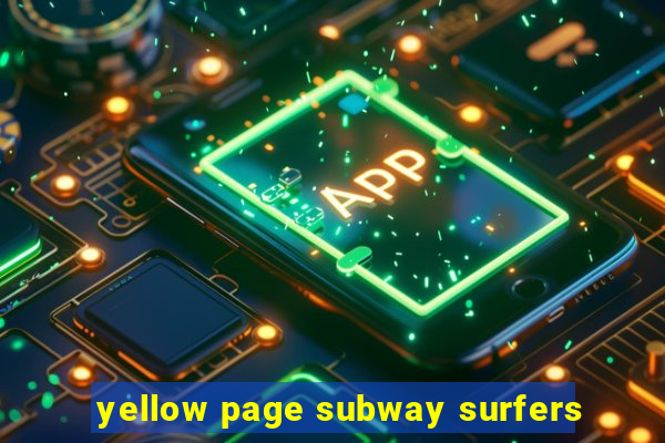 yellow page subway surfers
