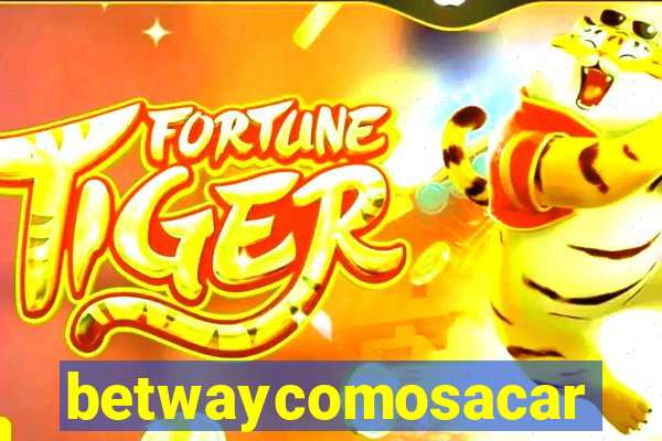 betwaycomosacar