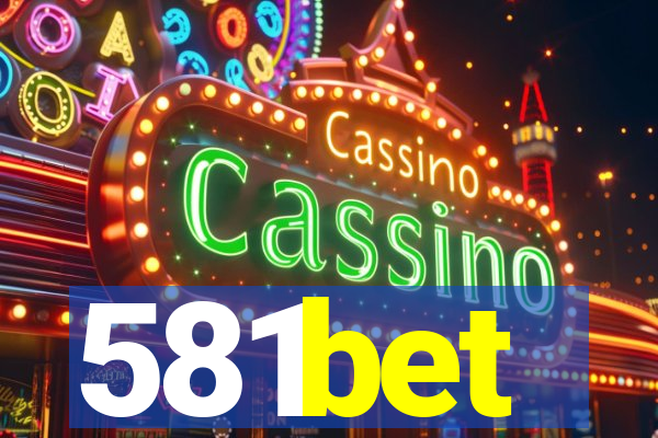 581bet