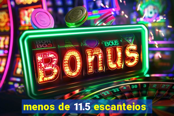 menos de 11.5 escanteios