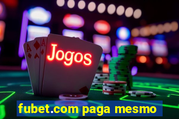 fubet.com paga mesmo
