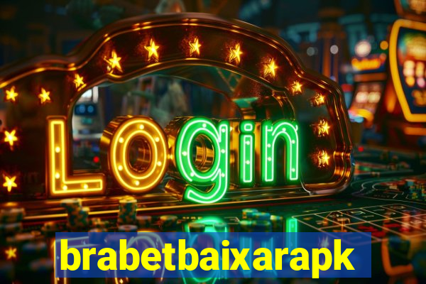 brabetbaixarapk