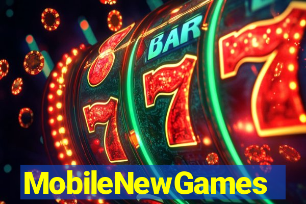 MobileNewGames