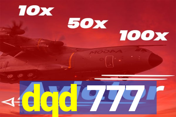 dqd 777