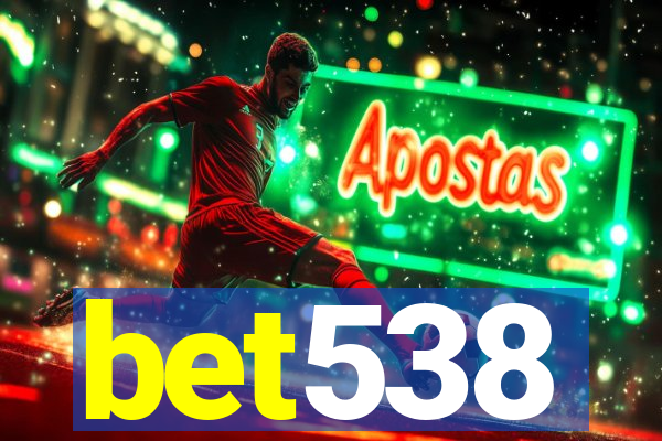 bet538