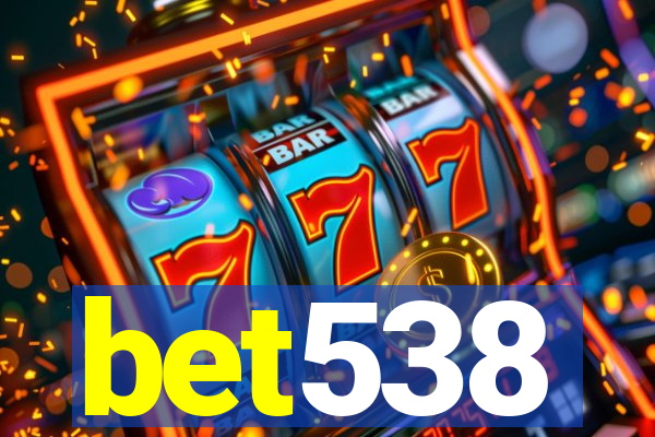 bet538