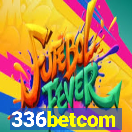 336betcom