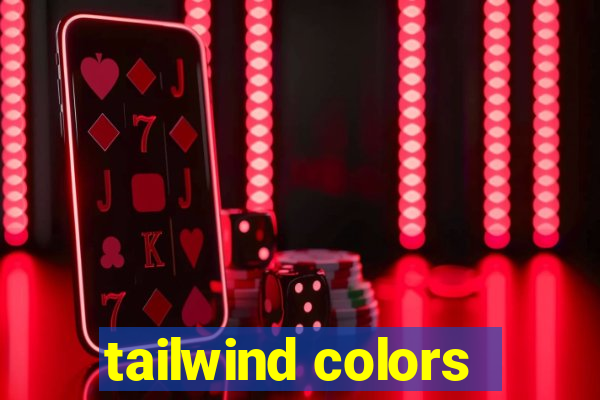 tailwind colors