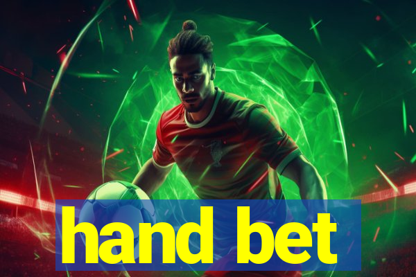 hand bet