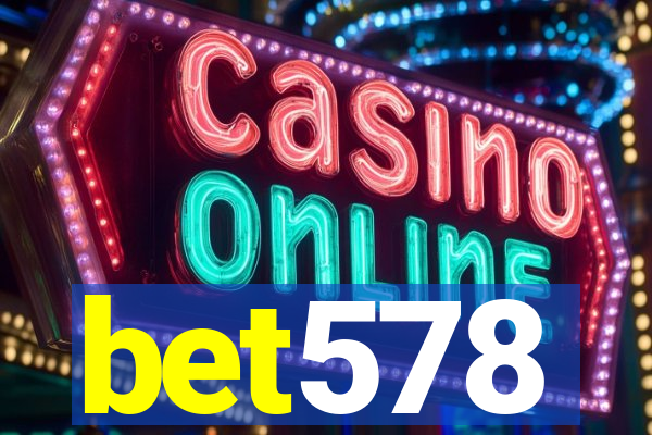 bet578