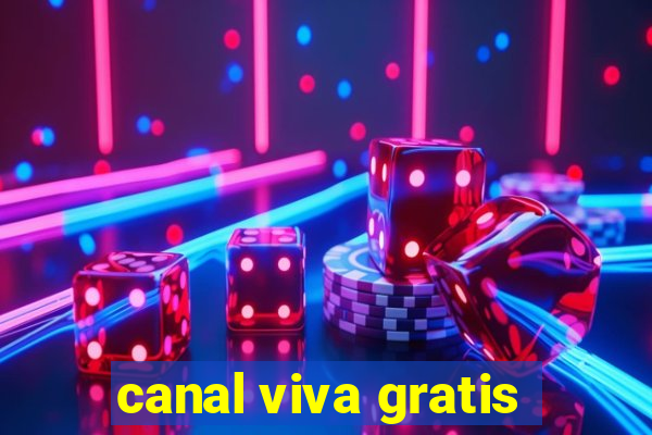 canal viva gratis