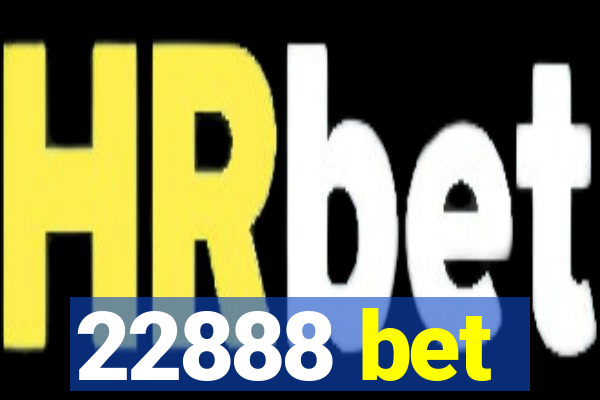 22888 bet