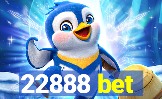22888 bet