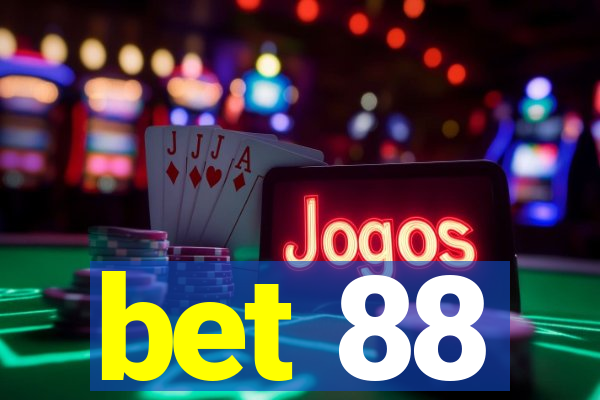 bet 88