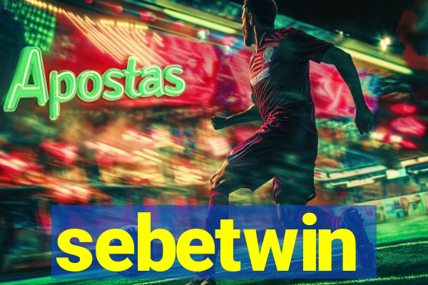 sebetwin