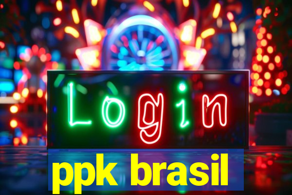 ppk brasil