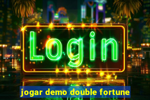 jogar demo double fortune