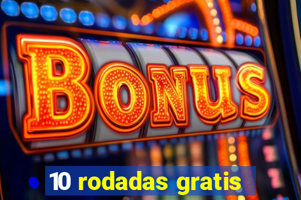 10 rodadas gratis