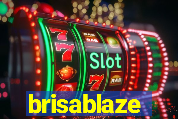 brisablaze