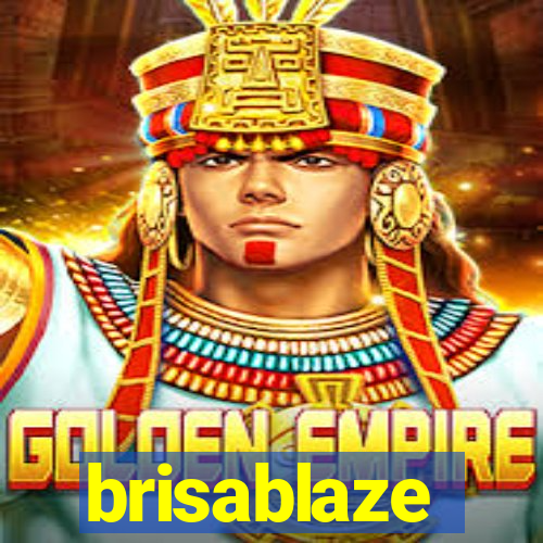 brisablaze