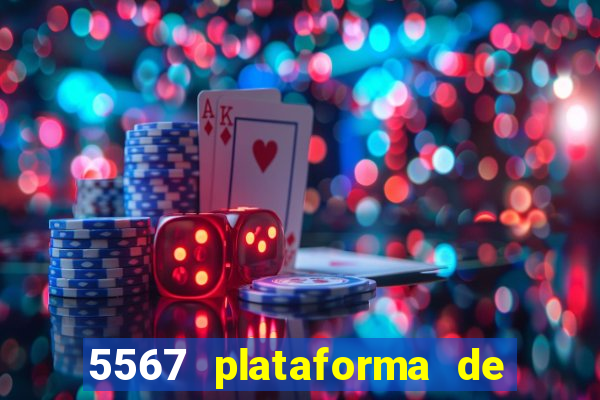 5567 plataforma de jogos login
