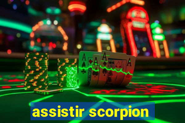 assistir scorpion
