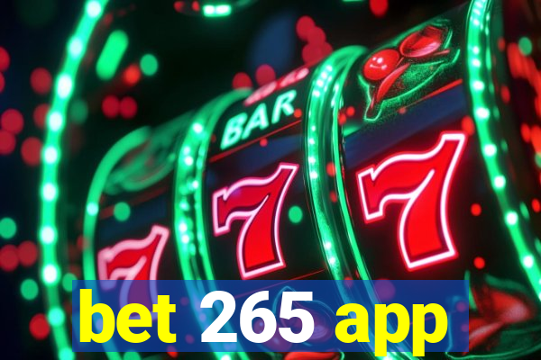 bet 265 app