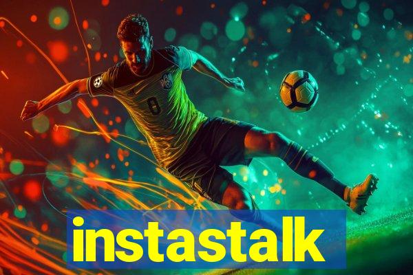 instastalk