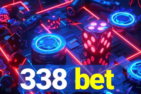 338 bet