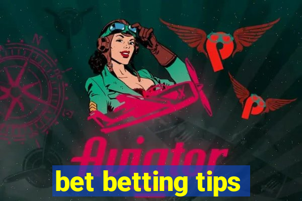 bet betting tips