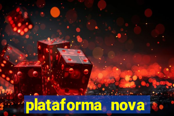 plataforma nova pagando fortune tiger baixar