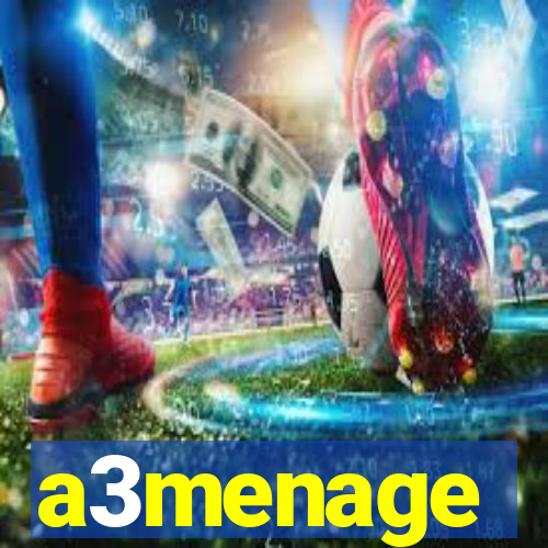 a3menage
